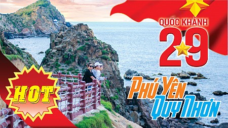 Phú Yên – Quy Nhơn Dịp Lễ 2-9